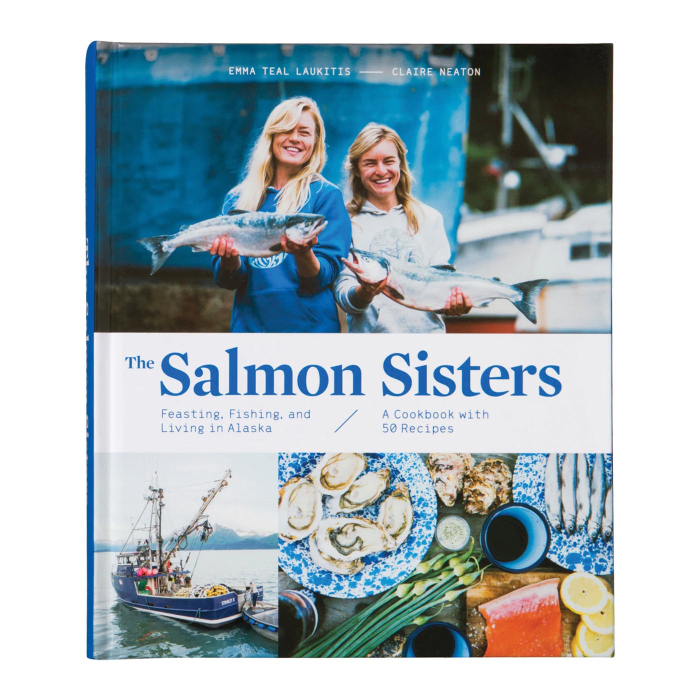 Emma Laukitis and Claire Neaton | The Salmon Sister