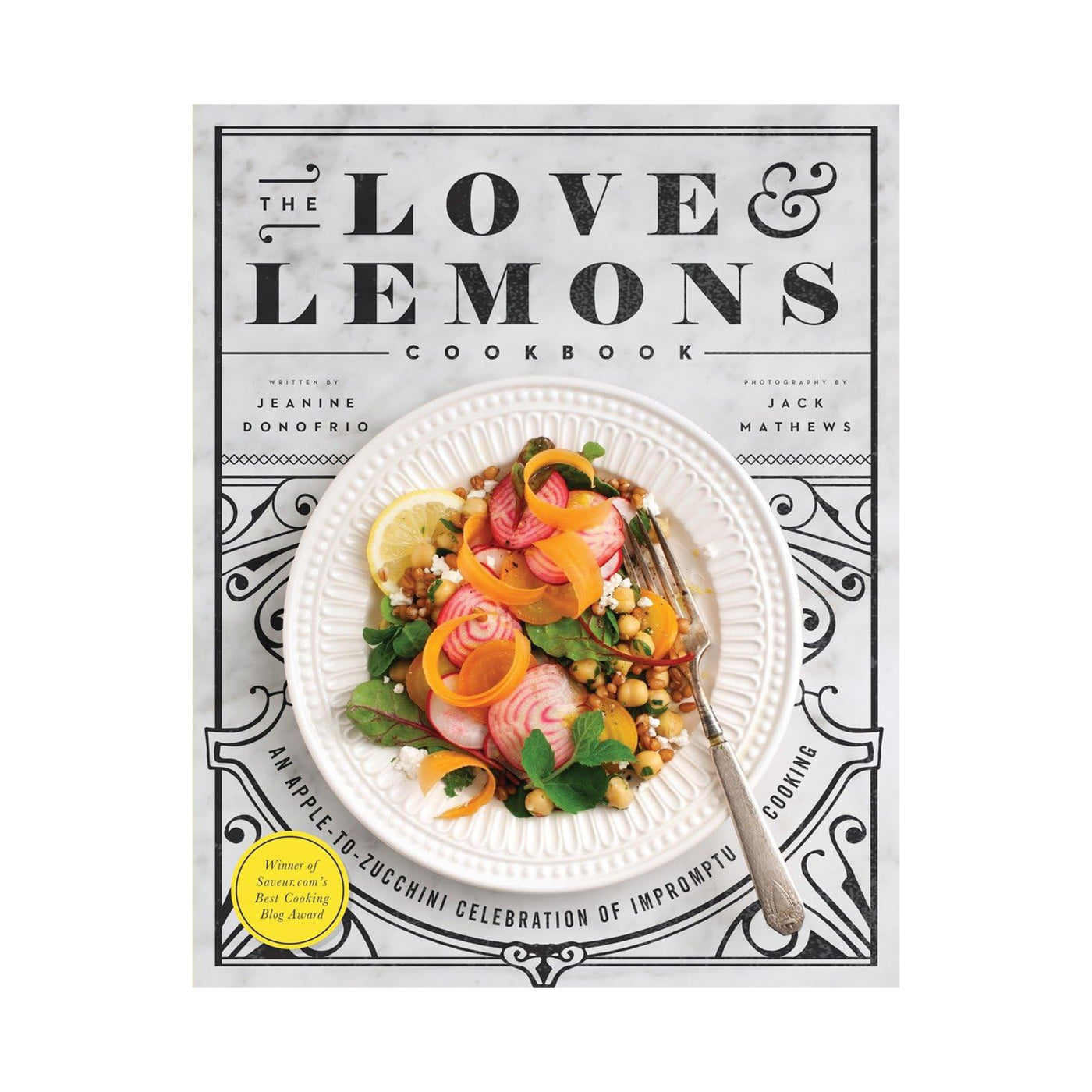 Jeanine Donofrio | The Love and Lemons Cookbook