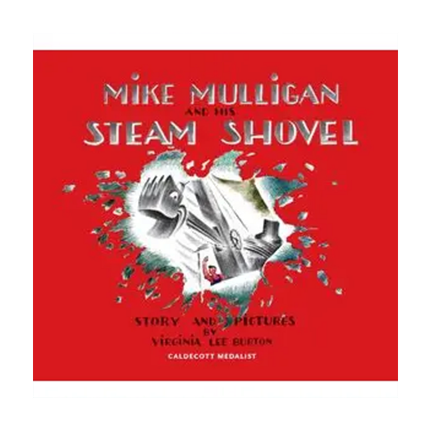Virginia Lee Burton | Mike Mulligan And His Steam Shovel