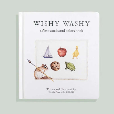 Tabitha Paige | Wishy Washy: A Board Book of First Words and Colors